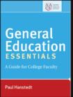 Image for General education essentials: a guide for college faculty