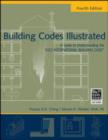 Image for Building codes illustrated: a guide to understanding the 2012 International Building Code
