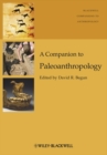 Image for A companion to paleoanthropology : 22