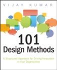 Image for 101 design methods: a structured approach for driving innovation in your organization