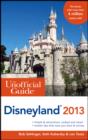 Image for The Unofficial Guide to Disneyland 2013