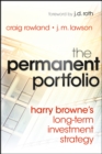 Image for The permanent portfolio: Harry Browne&#39;s long-term investment strategy