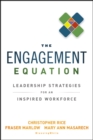 Image for The Engagement Equation: Leadership Strategies for an Inspired Workforce
