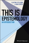 Image for This is epistemology  : an introduction