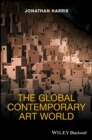 Image for The global contemporary art world: a rough guide