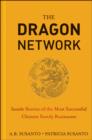 Image for The dragon network  : inside stories of the most successful Chinese family businesses