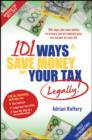 Image for 101 ways to save money on your tax legally!: updated for 2012-2013