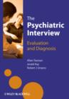 Image for The Psychiatric Interview - Evaluation and        Diagnosis
