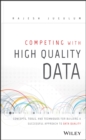 Image for Competing with data quality  : relevance and importance in industry