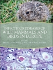 Image for Infectious diseases of wild mammals and birds in Europe