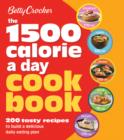 Image for Betty Crocker 1500 calorie a day cookbook