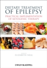 Image for Dietary treatment of epilepsy: practical implementation of ketogenic therapy