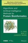 Image for Algorithmic and Artificial Intelligence Methods for Protein Bioinformatics