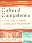 Image for Cultural Competence in Health Education and Health Promotion