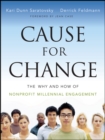 Image for Cause for change  : the why and how of nonprofit millennial engagement