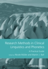 Image for Research methods in clinical linguistics and phonetics: a practical guide