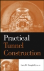Image for Practical Tunnel Construction