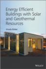 Image for Energy Efficient Buildings with Solar and Geothermal Resources