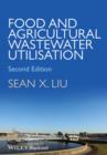 Image for Food and Agricultural Wastewater Utilization and Treatment