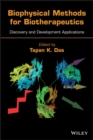 Image for Biophysical methods for biotherapeutics: discovery and development applications