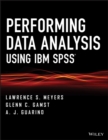 Image for Performing data analysis using IBM SPSS