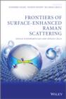 Image for Frontiers of Surface-Enhanced Raman Scattering