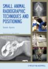 Image for Small animal radiographic techniques and positioning
