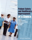 Image for Patient Safety and Healthcare Improvement at a Glance