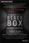Image for Inside the black box  : a simple guide to quantitative and high-frequency trading