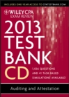 Image for Wiley CPA Exam Review 2013 Test Bank CD, Auditing and Attestation
