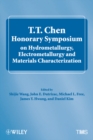 Image for T.T. Chen Honorary Symposium on Hydrometallurgy, Electrometallurgy and Materials Characterization