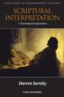 Image for Scriptural interpretation: a theological exploration