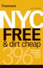 Image for Frommer&#39;s NYC Free &amp; Dirt Cheap