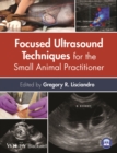 Image for Focused ultrasound techniques for the small animal practitioner