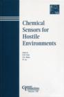 Image for Chemical Sensors for Hostile Environments - Ceramic Transactions Volume 130