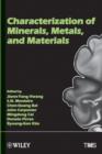 Image for Characterization of Minerals, Metals and Materials