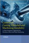 Image for Control of Cutting Vibration and Machining Instability