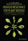 Image for Induced resistance for plant defence  : a sustainable approach to crop protection