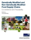 Image for Genetically modified and non-genetically modified food supply chains: co-existance and traceability
