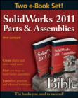 Image for SolidWorks 2011 Parts and Assemblies Bible, Two-Volume Set
