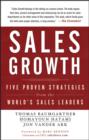 Image for Sales growth: five proven strategies from the world&#39;s sales leaders