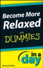 Image for Become More Relaxed In A Day For Dummies