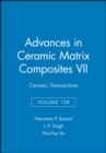 Image for Advances in Ceramic Matrix Composites VII: Ceramic Transactions, Volume 128