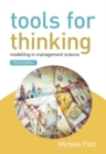 Image for Tools for thinking: modelling in management science