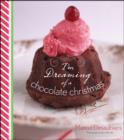 Image for I&#39;m Dreaming of a Chocolate Christmas