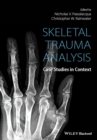 Image for Skeletal Trauma Analysis : Case Studies in Context