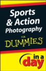 Image for Sports and Action Photography In A Day For Dummies