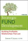 Image for Strategic Fund Development, Third Edition + Web site: Building Profitable Relationships That Last
