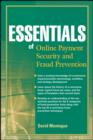 Image for Essentials of Online Payment Security and Fraud Prevention