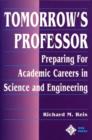 Image for Tomorrow&#39;s professor: preparing for academic careers in science and engineering